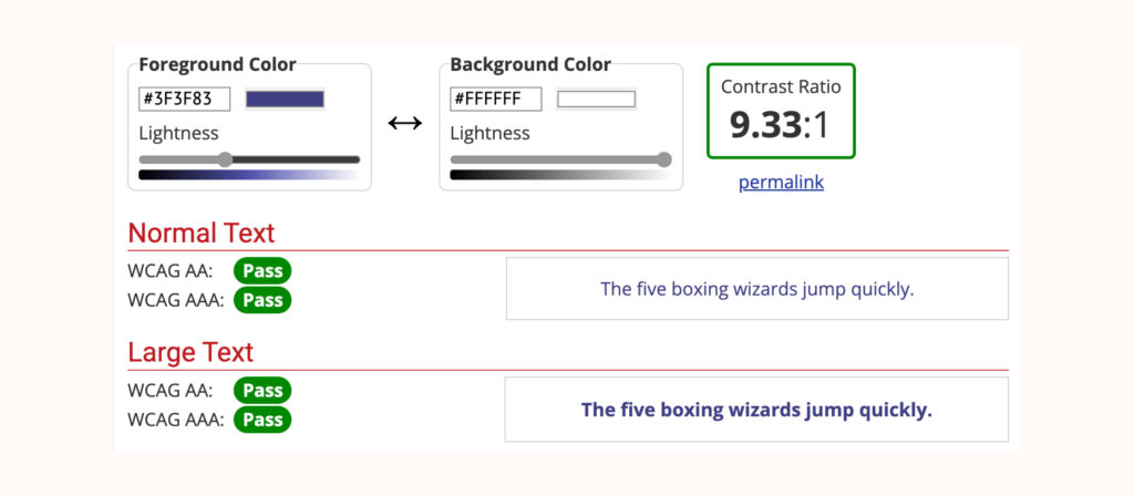 Screenshot of the contrast checker. Foreground color #3F3F83 and background color #FFFFFF create a contrast ratio of 9.33:1. This passes WCAG AA and AAA.