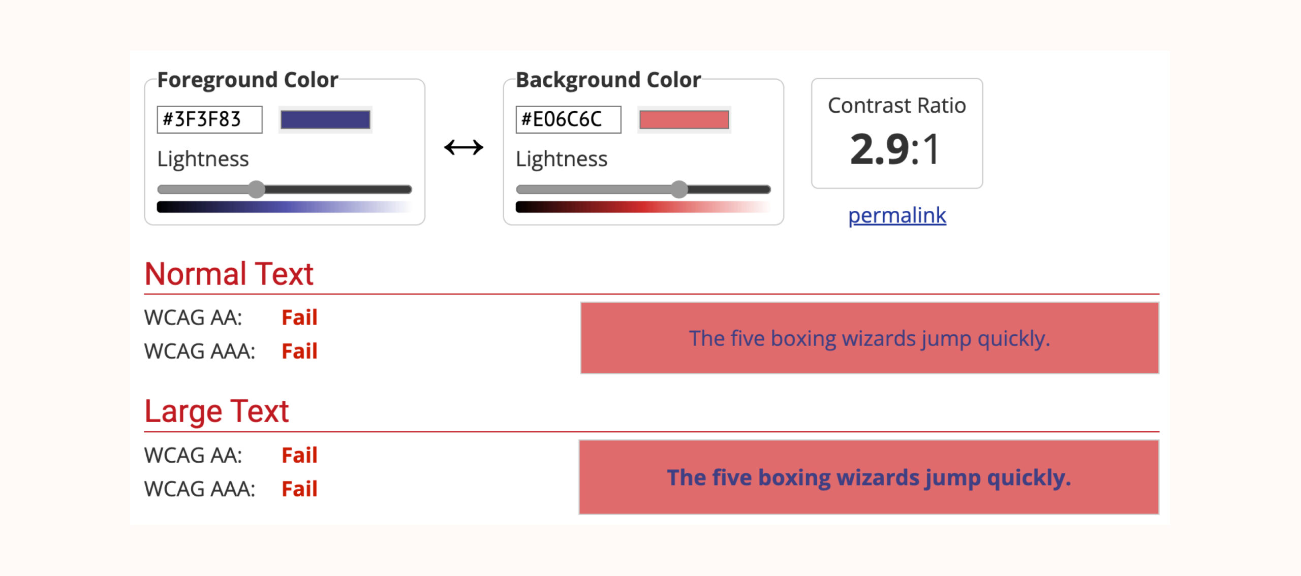 Screenshot of the contrast checker. Foreground color #3F3F83 and background color #E06C6C create a contrast ratio of 2.9:1. This does not pass WCAG AA and AAA.